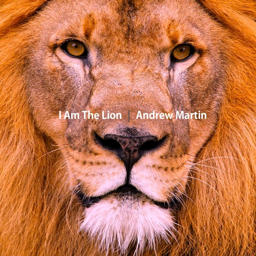 I Am The Lion