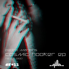 Pedro Martins - Cosmic Hooker [BLOT! Redlight Disco Remix]