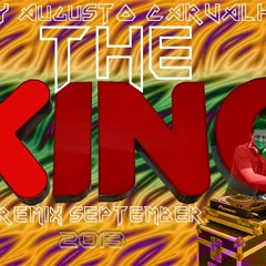 THE KING OF REMIX SEPTEMBER 2013 BY AUGUSTO CARVALHO