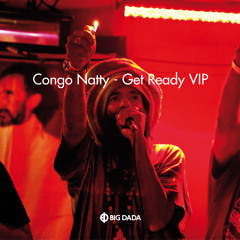 Congo Natty feat.  - 'Get Ready VIP' (Om Unit Remix)
