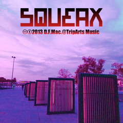 D.F.Mac. - Squeax <Free Download>