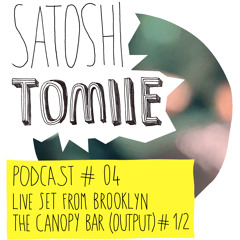 Part 1 of 2 - Satoshi Tomiie Podcast #04-1 Sep'13 - Live from Brooklyn