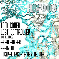 Lost Control (Michael Lasch & Ben Teumer Remix)[hbf008] out now!!