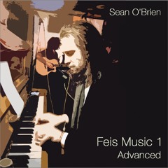 Feis Music 1 Advanced'