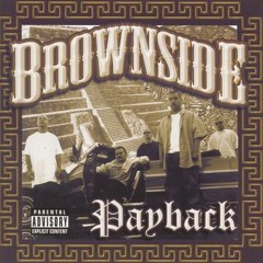 Brownside - Life on the streets Chopped & Screwed (download in description)