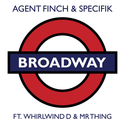 Broadway (with Finch & Specifik and Mr Thing)