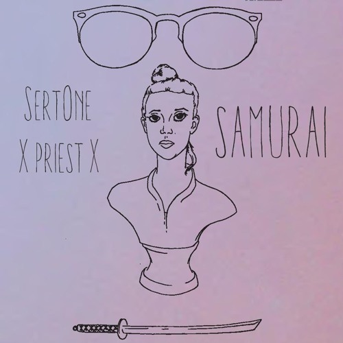 X priest X - Samurai (SertOne Remix)