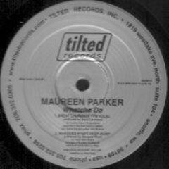 Whatcha Do (Marques Wyatt Deep Bump)- Maureen Parker