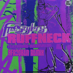 Freestylers - Ruffneck (AfroQBen Remix)