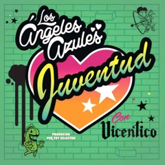 Los Angeles Azules Con Vicentico Juventud