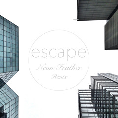 3LAU, Paris & Simo - Escape (Neon Feather Remix)