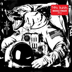 Dog Blood - Middle Finger (The M Machine Remix)