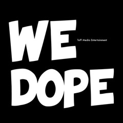 We Dope-Lil' STEEZ ft. Komlpex x Scandalous x Young DG