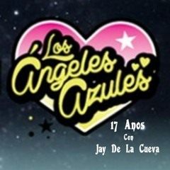 Los Angeles Azules Con Jay De La Cueva 17 Años