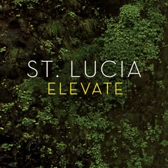 St. Lucia – “Elevate (John Wizards Remix)”