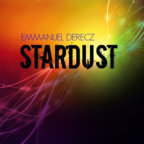 Emmanuel Derecz - Stardust (Original Latino Mix)