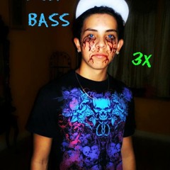 (DJ 3DUARDX) FKN BASS