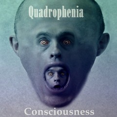 Quadrophenia - Consciousness [Psygressive Set - SEPT. 13]