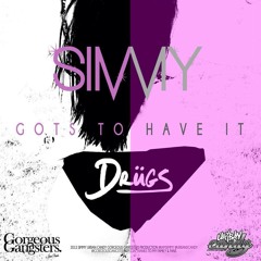 SIMMY - "GOTS TO HAVE IT"