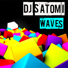 Dj Satomi "Waves" Stefano Carparelli edit