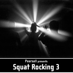 Squat Rocking 3 (Acid Tekno!)