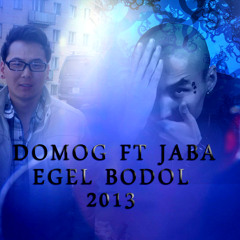 Domog Ft Jaba Egel bodol