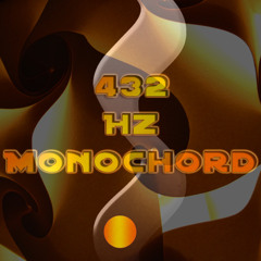 432 Hz Monochord Meditation