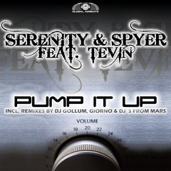 Serenity & Spyer feat. Tevin - Pump It Up (Original Mix)
