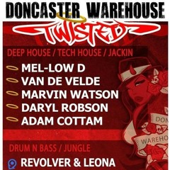 Twisted @ Doncaster Warehouse 12th October - Promo Vol 2 Mixed By Adam Cottam **30 sec blank intro**