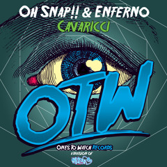 OH SNAP!! & ENFERNO - Cavaricci