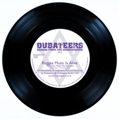 "Reggae Music Is Alive" Dubateers Meets Tenna Star OUT NOW!!!!!