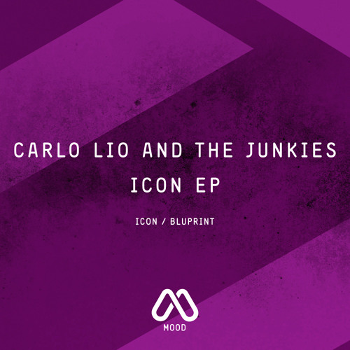 Carlo Lio & The junkies - Icon SC EDIT Mood Records