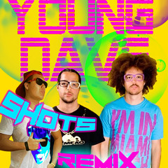 DJ YOUNG DAVE LMFAO SHOTS REMIX