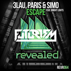 3lau, Paris & Simo Ft. Bright Lights - Escape (Futurism Remix)