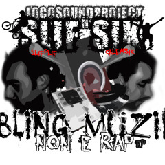 slif'n'sik - BlingMuzik - 1_trash rap