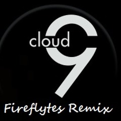 Cloud 9 feat. Lexi Frame (Fireflytes Remix)