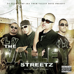 The Valley Streetz (Djay,YungT,Lil Ro,Coby,Patty Girl)