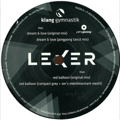 Pingpong Remix // Lexer - Dream & Love