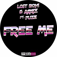 Lost Boys & Aggz ft. Fuze - Free Me (Original Mix) [CLIP]  OUT NOW