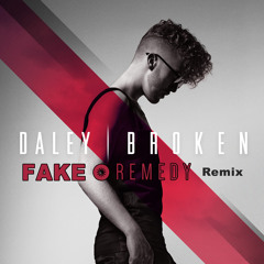 Daley - Broken [Fake•Remedy remix] -> DOWNLOAD LINK IN DESCRIPTION