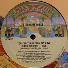 You Can't Run From My Love--Stephanie Mills--(((C•Parker Edit)))