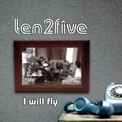 Ten 2 Five - I Will Fly
