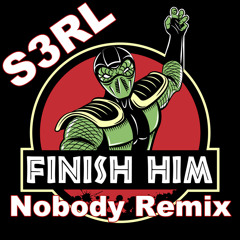 S3RL - Finish Him (Nobody Remix)(FREE DOWNLOAD) + (FREE PROJECT FILE)