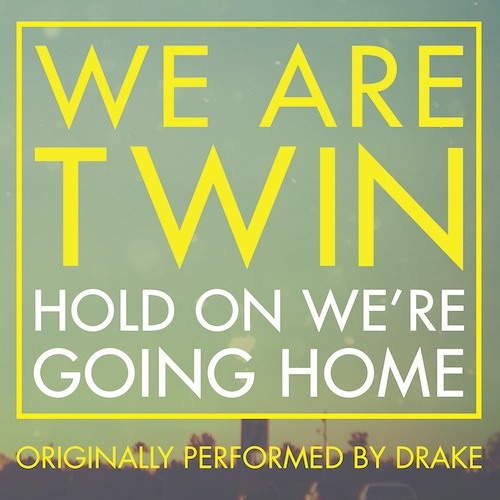 Hold On We're Going Home (Drake Cover)