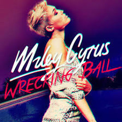 MILEY_CYRUS - WRECKING BALL (PERSONAL MIX). DEMO