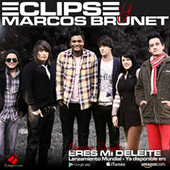 Eclipse - Eres Mi Deleite(feat Marcos Brunet)