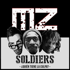 Mount Zion Soldiers - ¿Quién tiene la culpa?