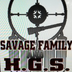 Same Ol'~Savage Family AND H.G.S.