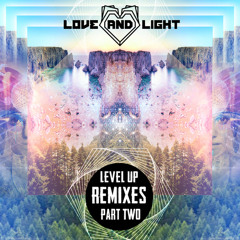 Love & Light - The Cosmic Flutter (kLL sMTH Remix) Out Now!