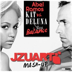 Stars Balance (J Zuart Mash-Up) Kat De Luna vs Abel Ramos